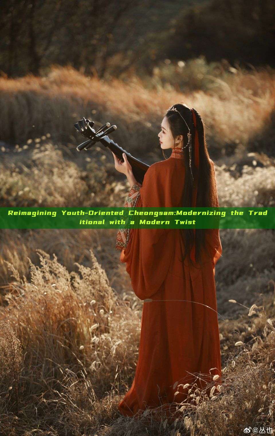 Reimagining Youth-Oriented Cheongsam:Modernizing the Traditional with a Modern Twist Reimagining Youth-Oriented Cheongsam:Modernizing the Traditional with a Modern Twist