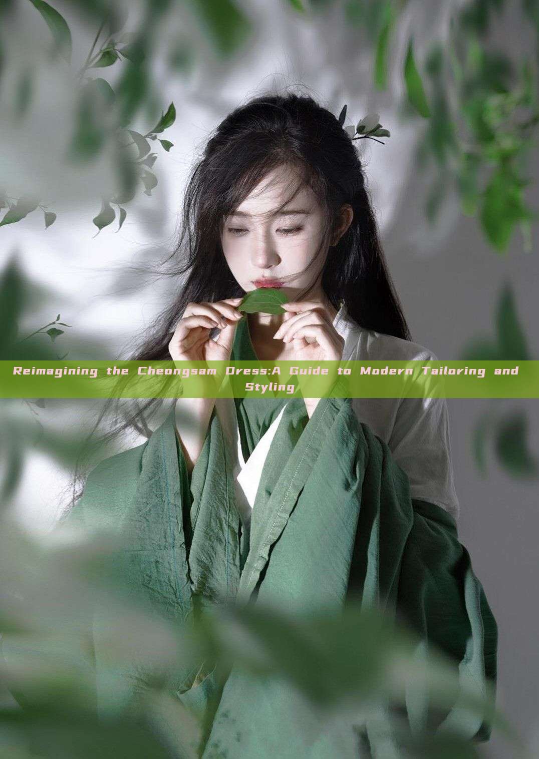 Reimagining the Cheongsam Dress:A Guide to Modern Tailoring and Styling Reimagining the Cheongsam Dress:A Guide to Modern Tailoring and Styling