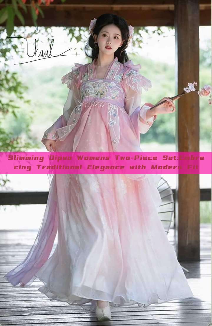 Slimming Qipao Womens Two-Piece Set:Embracing Traditional Elegance with Modern Fit Slimming Qipao Womens Two-Piece Set:Embracing Traditional Elegance with Modern Fit
