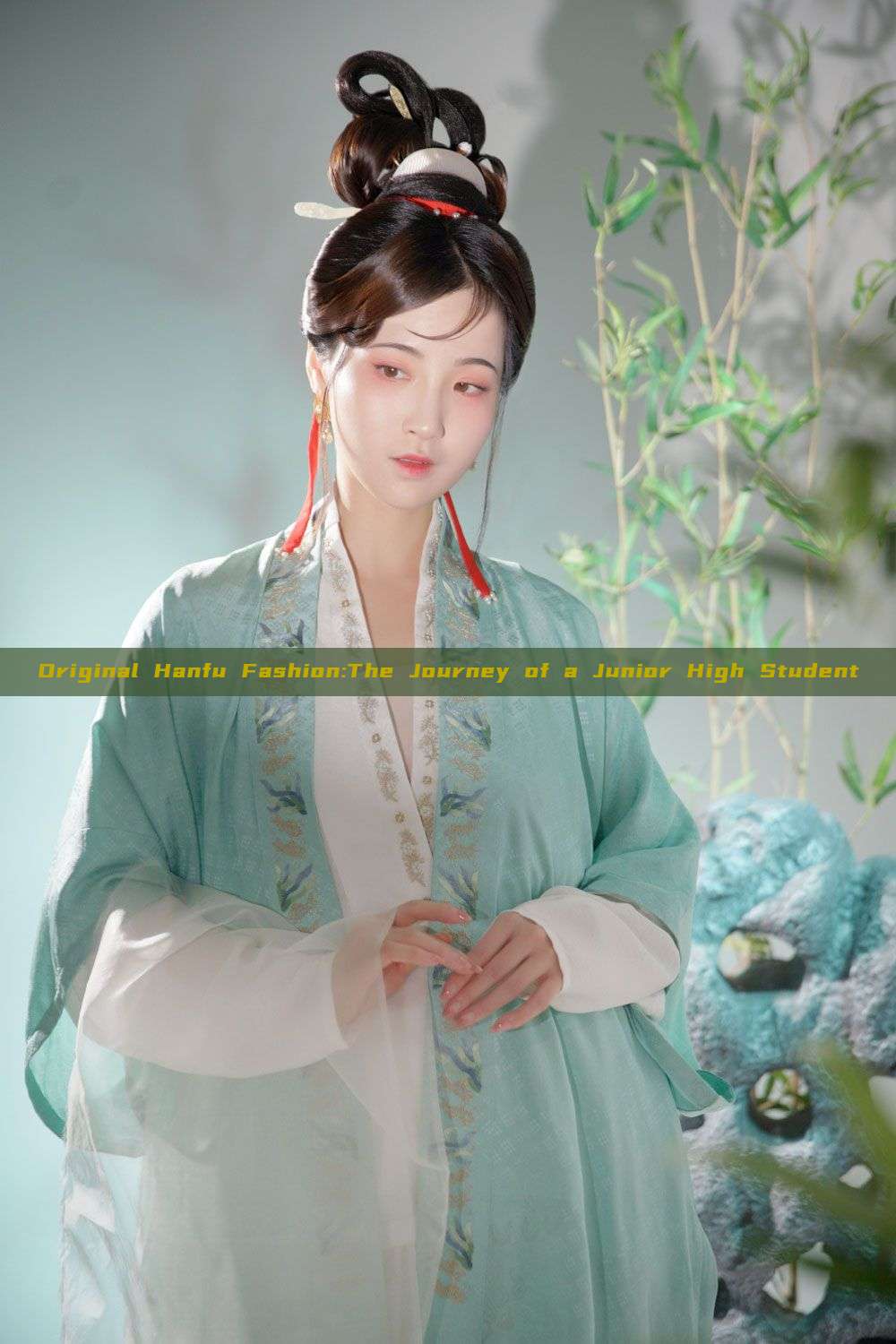 Original Hanfu Fashion:The Journey of a Junior High Student Original Hanfu Fashion:The Journey of a Junior High Student
