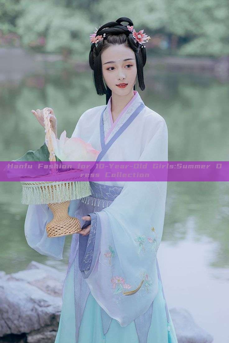 Hanfu Fashion for 10-Year-Old Girls:Summer Dress Collection Hanfu Fashion for 10-Year-Old Girls:Summer Dress Collection