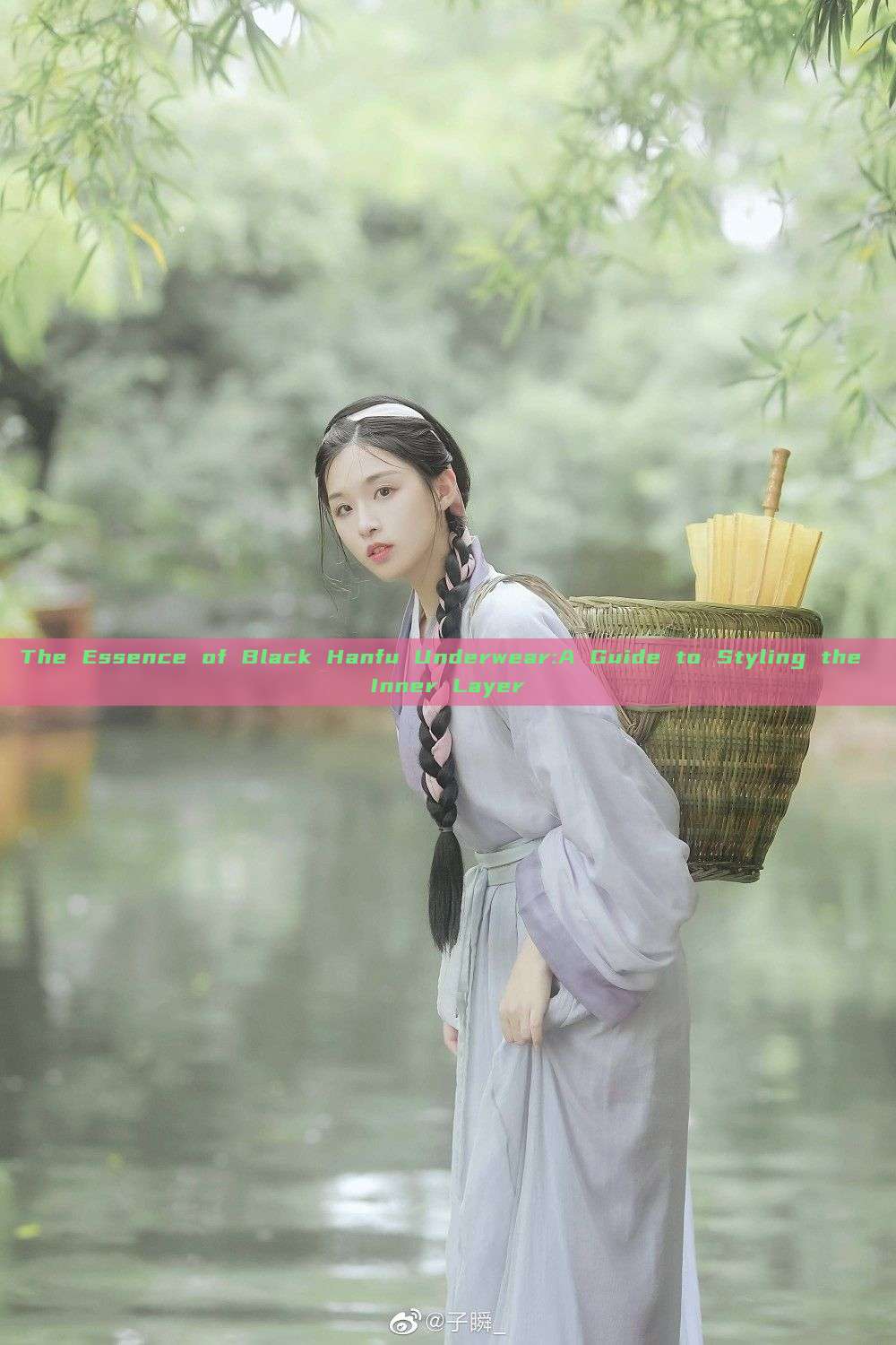 The Essence of Black Hanfu Underwear:A Guide to Styling the Inner Layer