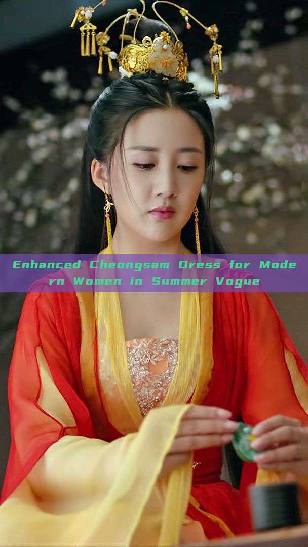 Enhanced Cheongsam Dress for Modern Women in Summer Vogue Enhanced Cheongsam Dress for Modern Women in Summer Vogue