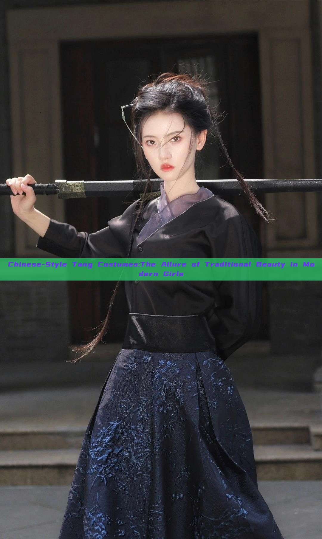 Chinese-Style Tang Costumes:The Allure of Traditional Beauty in Modern Girls Chinese-Style Tang Costumes:The Allure of Traditional Beauty in Modern Girls