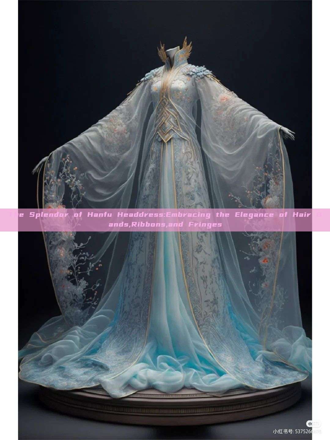 The Splendor of Hanfu Headdress:Embracing the Elegance of Hair Bands,Ribbons,and Fringes The Splendor of Hanfu Headdress:Embracing the Elegance of Hair Bands,Ribbons,and Fringes