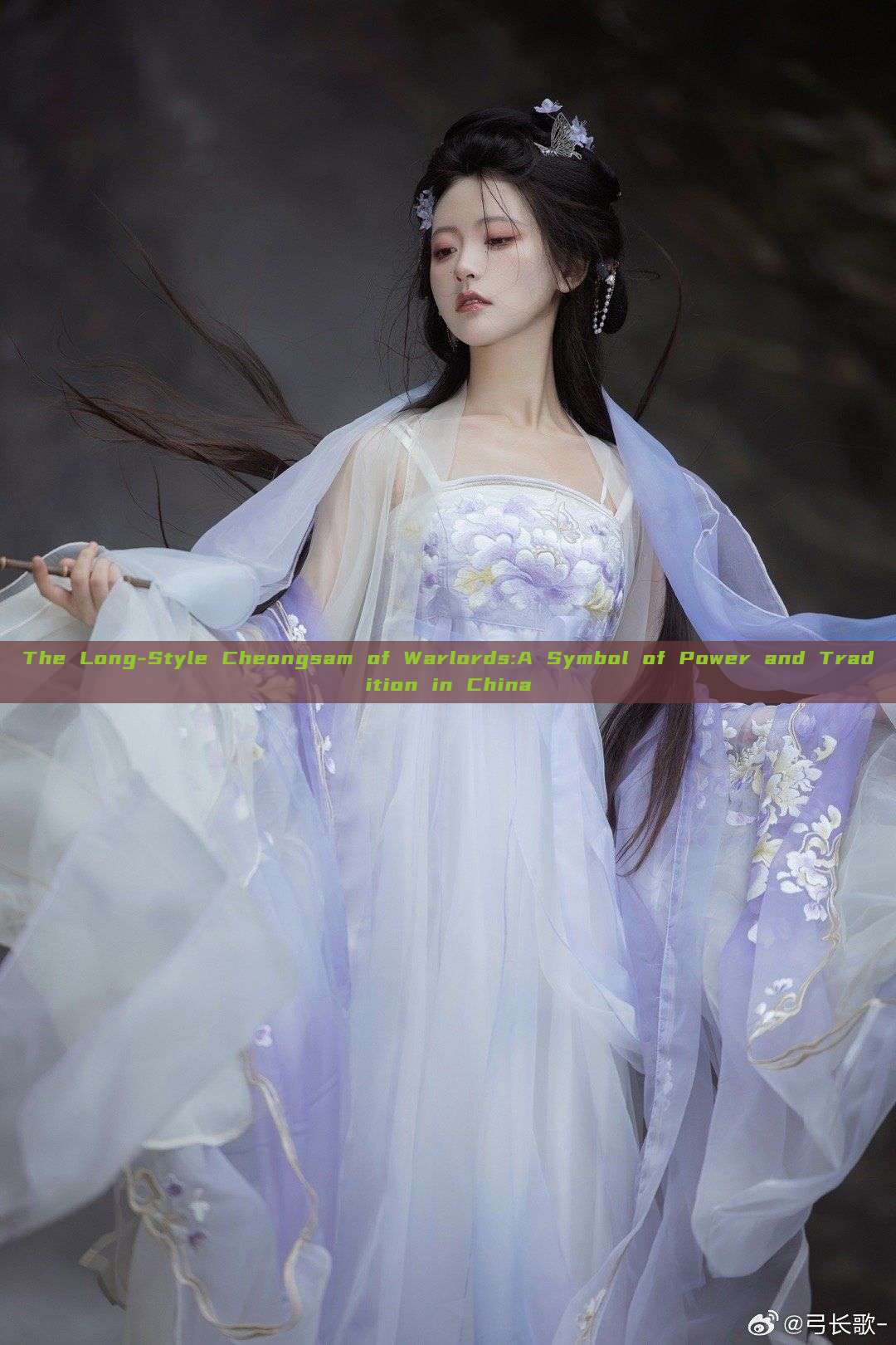 The Long-Style Cheongsam of Warlords:A Symbol of Power and Tradition in China The Long-Style Cheongsam of Warlords:A Symbol of Power and Tradition in China