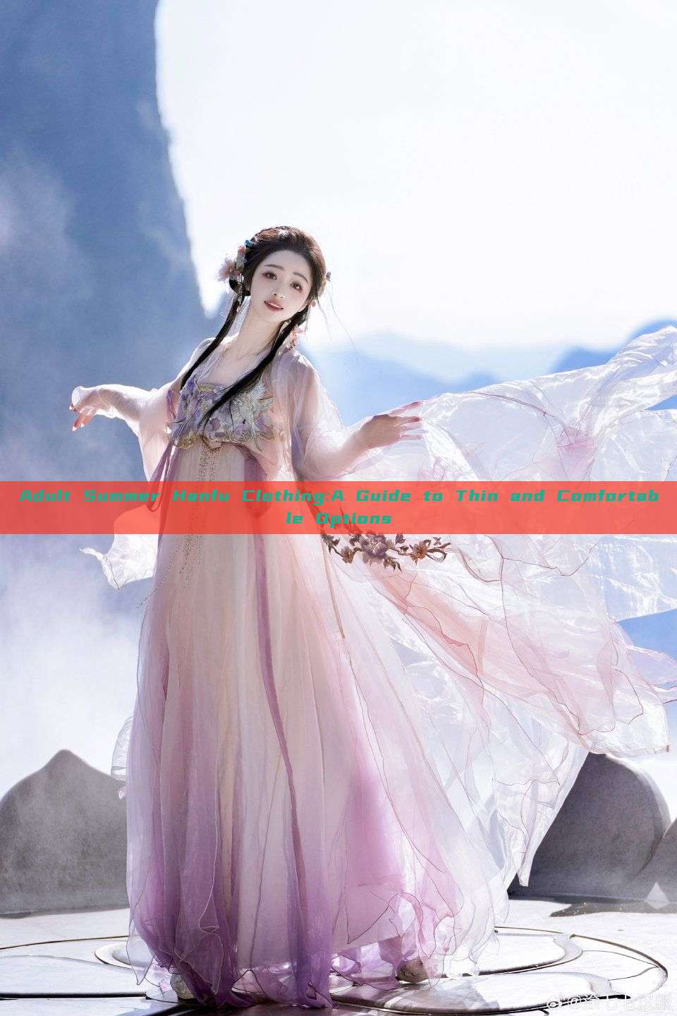 Adult Summer Hanfu Clothing:A Guide to Thin and Comfortable Options Adult Summer Hanfu Clothing:A Guide to Thin and Comfortable Options