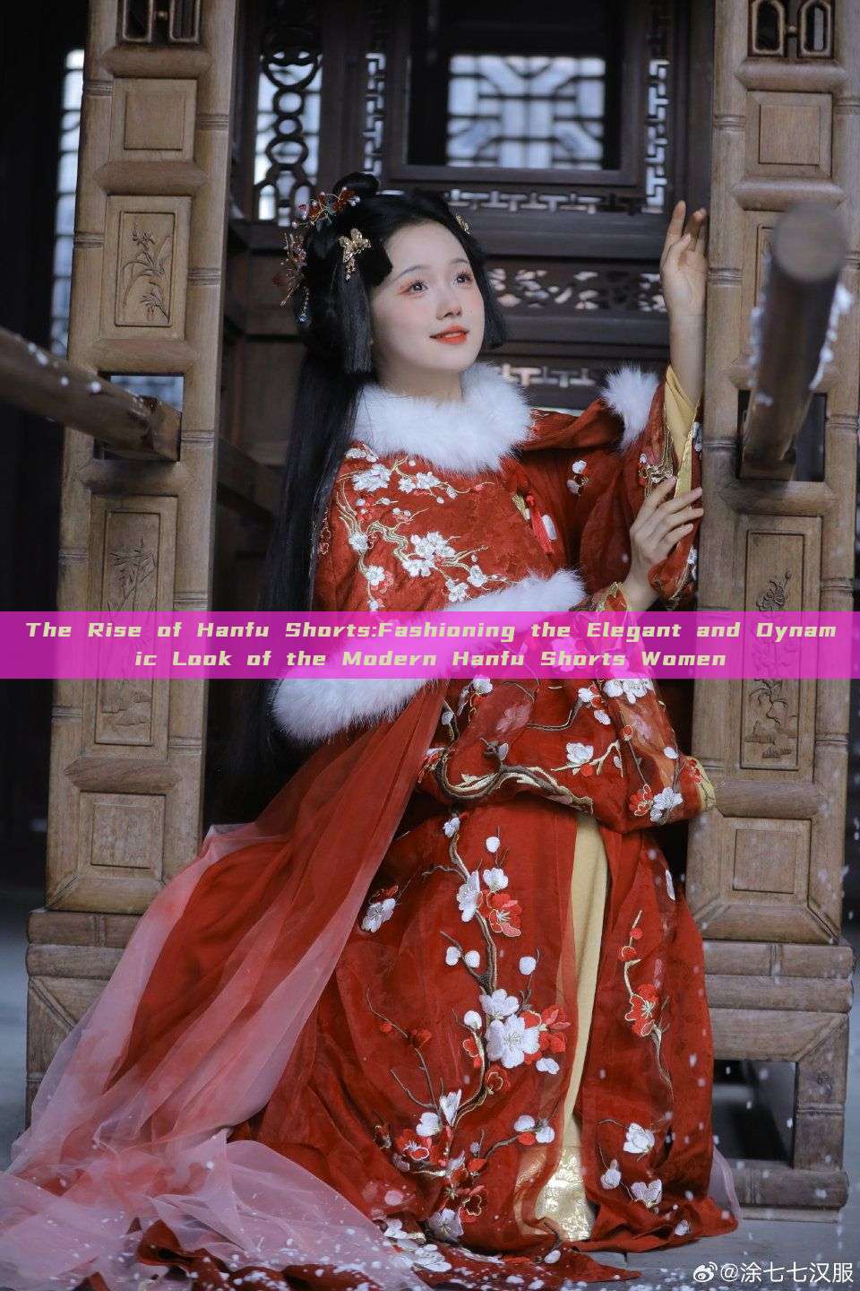 The Rise of Hanfu Shorts:Fashioning the Elegant and Dynamic Look of the Modern Hanfu Shorts Women