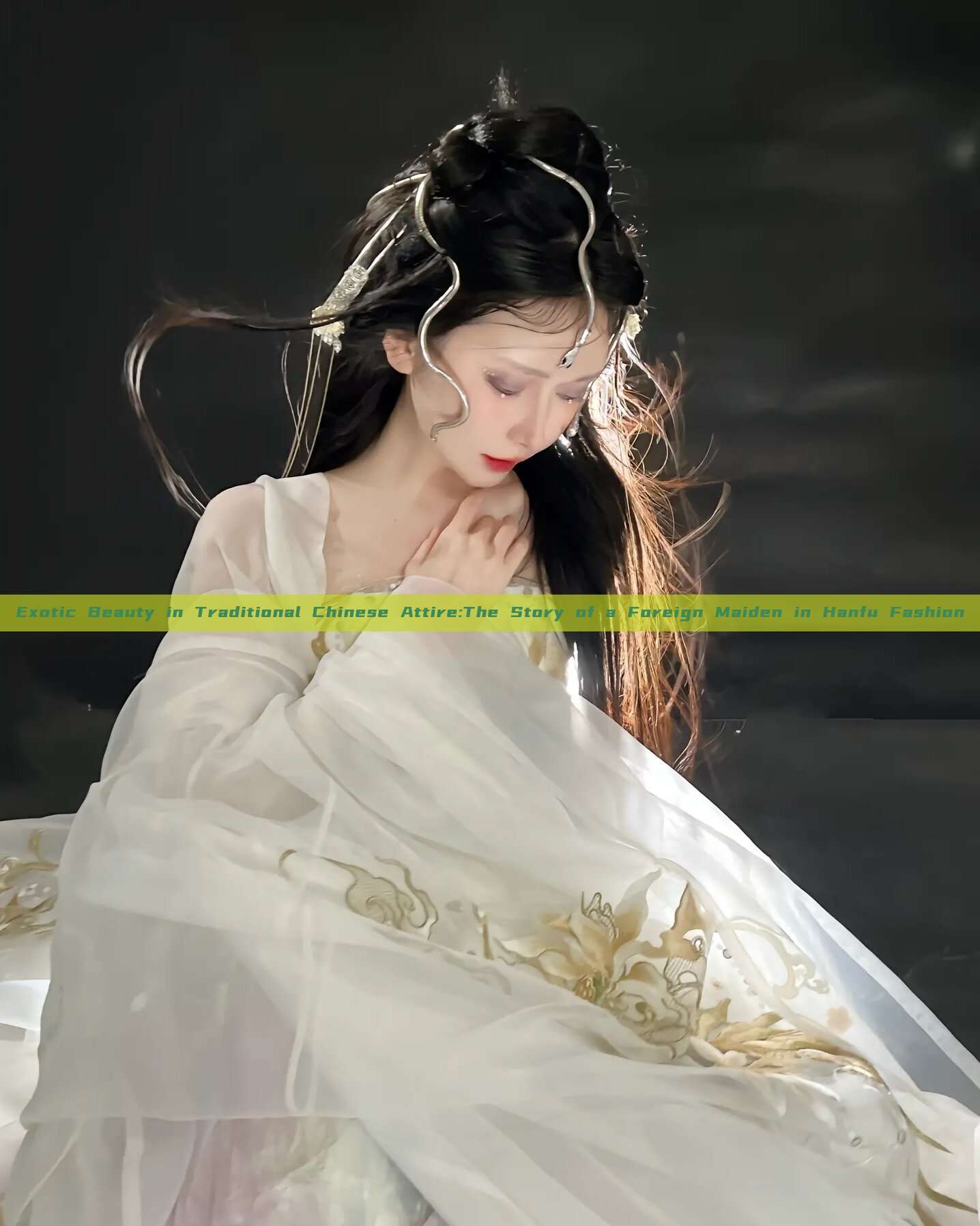 Exotic Beauty in Traditional Chinese Attire:The Story of a Foreign Maiden in Hanfu Fashion Exotic Beauty in Traditional Chinese Attire:The Story of a Foreign Maiden in Hanfu Fashion