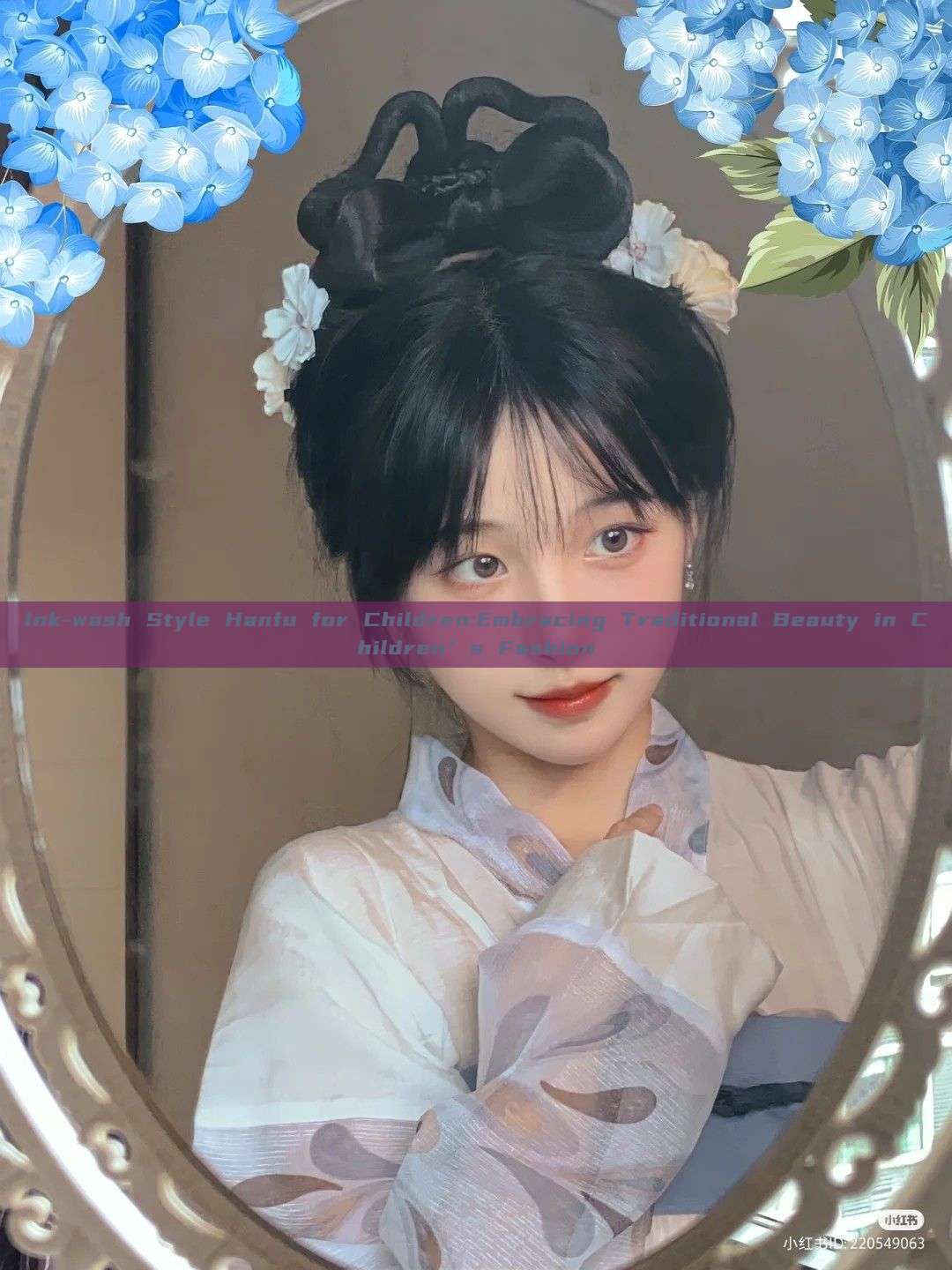 Ink-wash Style Hanfu for Children:Embracing Traditional Beauty in Children’s Fashion Ink-wash Style Hanfu for Children:Embracing Traditional Beauty in Children’s Fashion