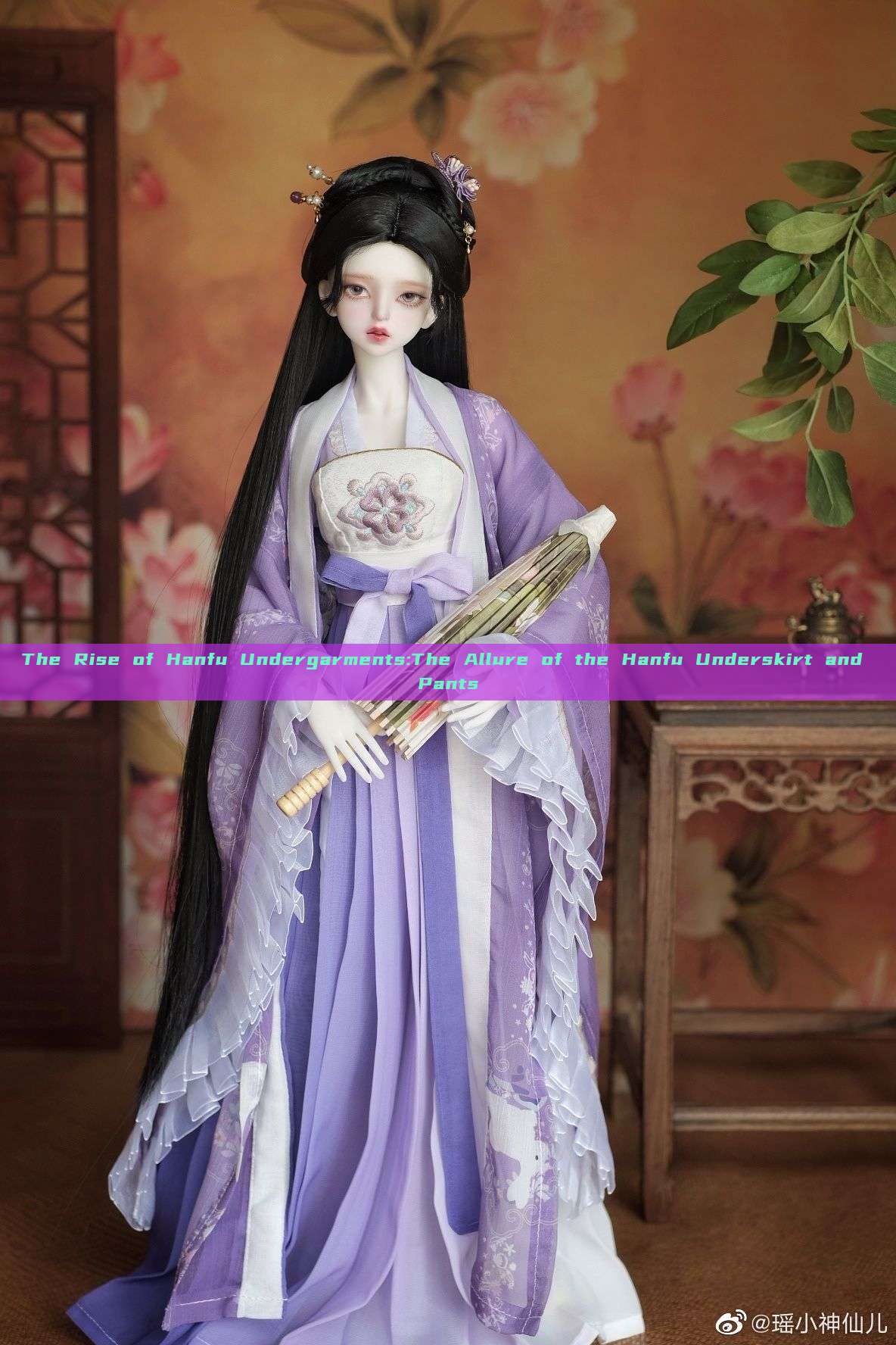 The Rise of Hanfu Undergarments:The Allure of the Hanfu Underskirt and Pants