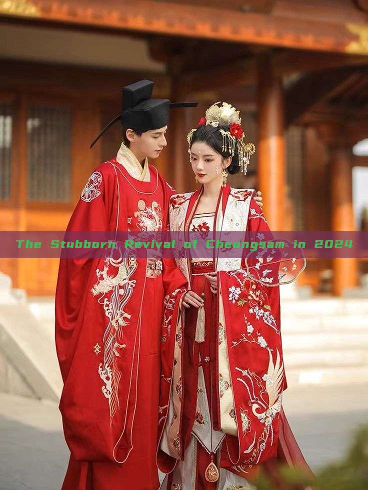 The Stubborn Revival of Cheongsam in 2024 The Stubborn Revival of Cheongsam in 2024