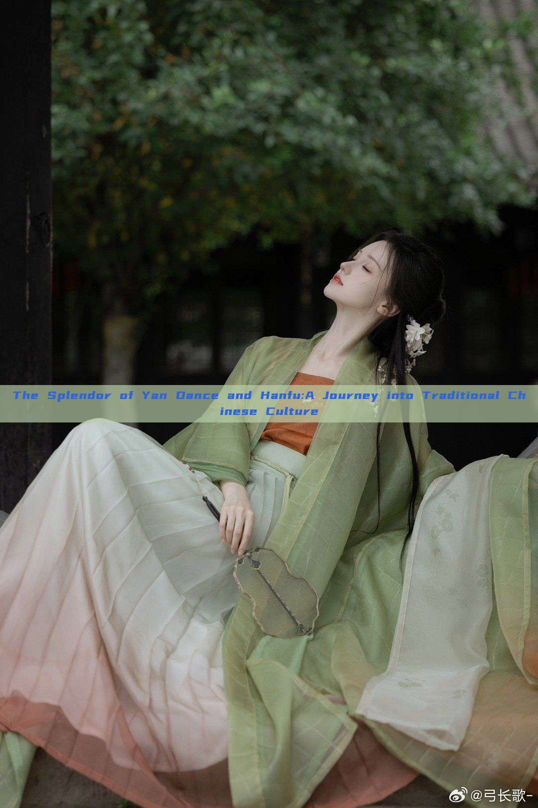 The Splendor of Yan Dance and Hanfu:A Journey into Traditional Chinese Culture The Splendor of Yan Dance and Hanfu:A Journey into Traditional Chinese Culture