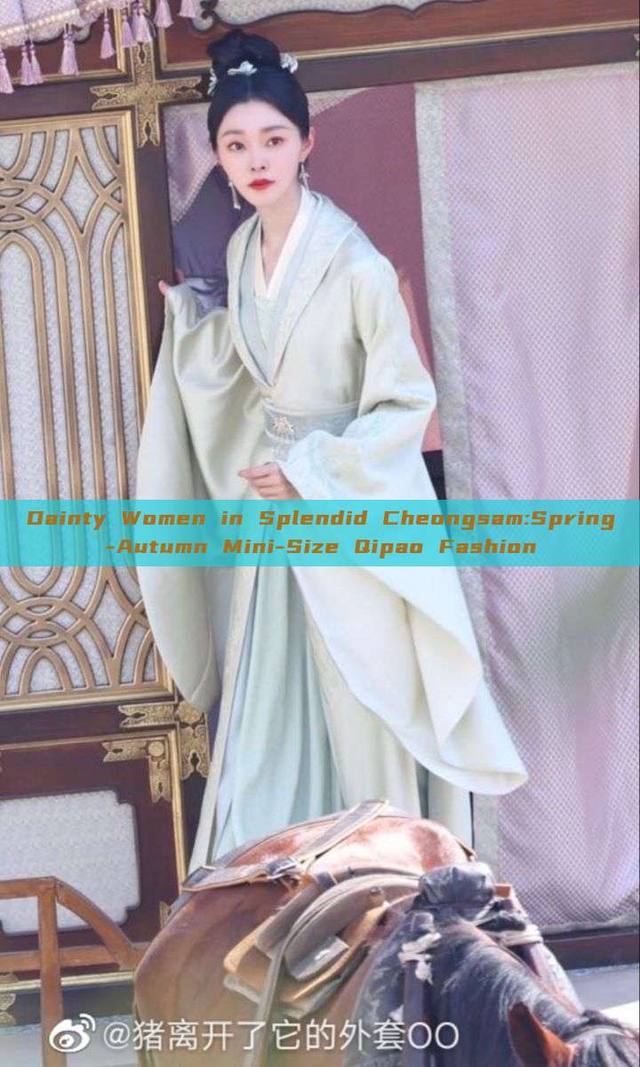 Dainty Women in Splendid Cheongsam:Spring-Autumn Mini-Size Qipao Fashion Dainty Women in Splendid Cheongsam:Spring-Autumn Mini-Size Qipao Fashion