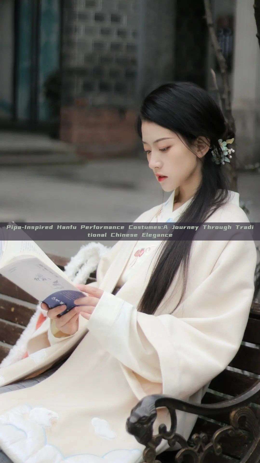 Pipa-Inspired Hanfu Performance Costumes:A Journey Through Traditional Chinese Elegance Pipa-Inspired Hanfu Performance Costumes:A Journey Through Traditional Chinese Elegance