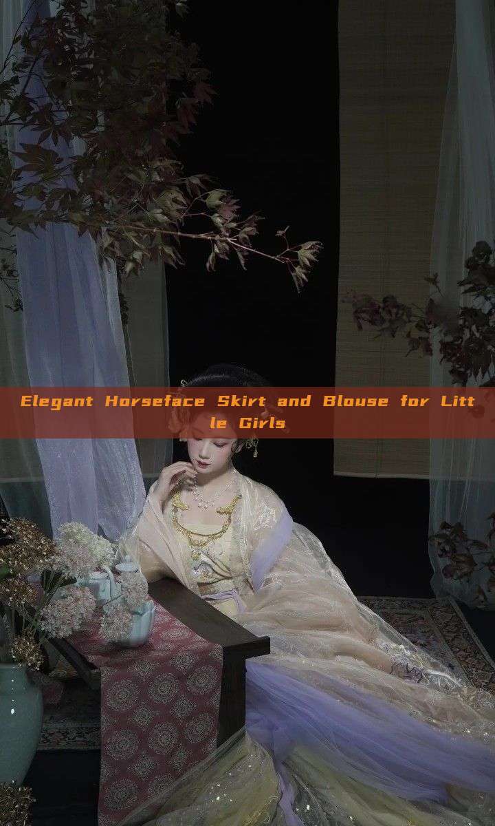 Elegant Horseface Skirt and Blouse for Little Girls Elegant Horseface Skirt and Blouse for Little Girls
