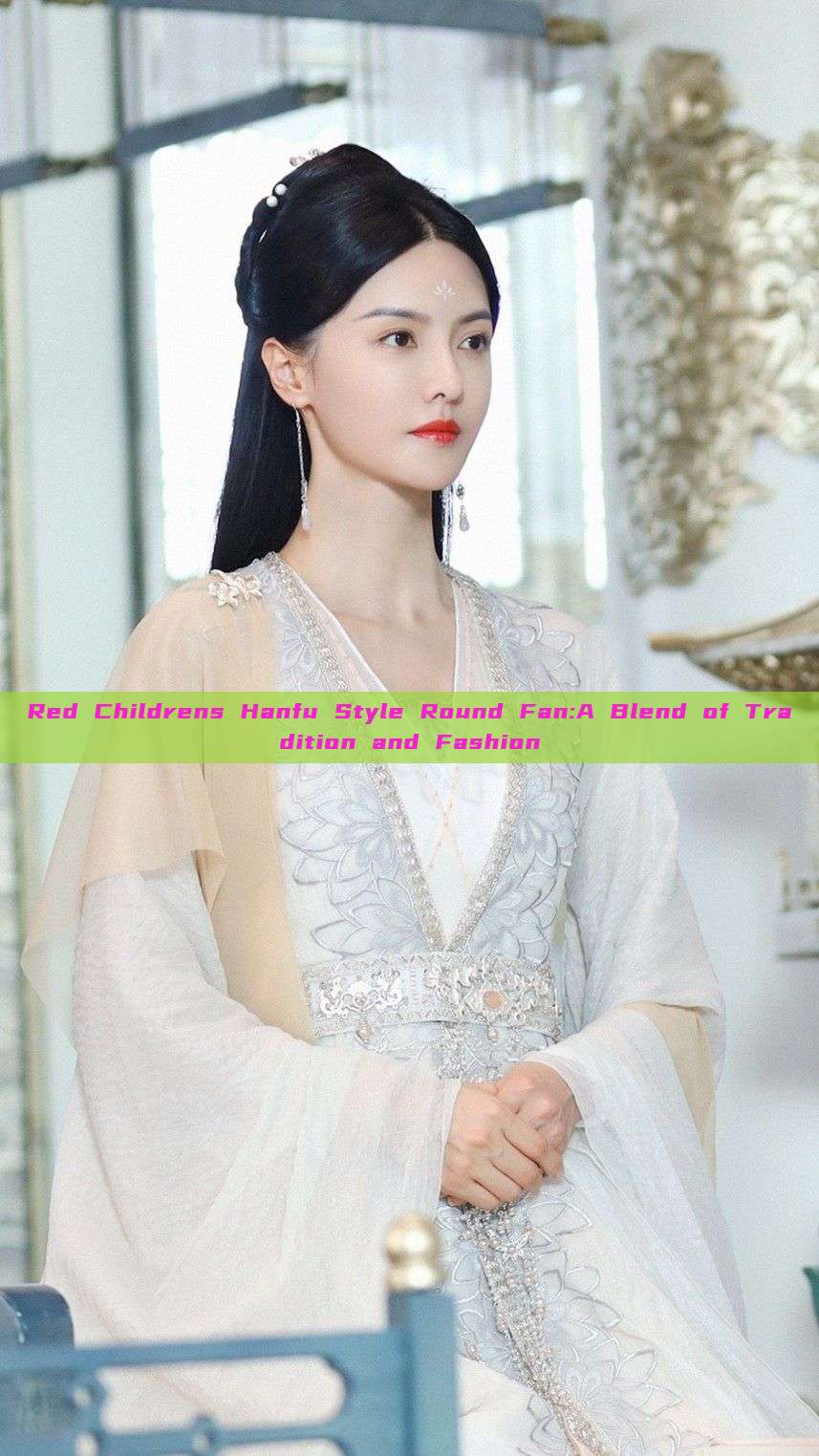 Red Childrens Hanfu Style Round Fan:A Blend of Tradition and Fashion Red Childrens Hanfu Style Round Fan:A Blend of Tradition and Fashion