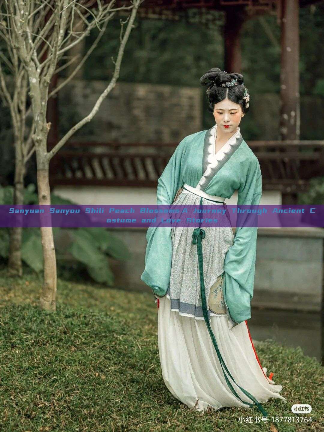 Sanyuan Sanyou Shili Peach Blossoms:A Journey Through Ancient Costume and Love Stories Sanyuan Sanyou Shili Peach Blossoms:A Journey Through Ancient Costume and Love Stories