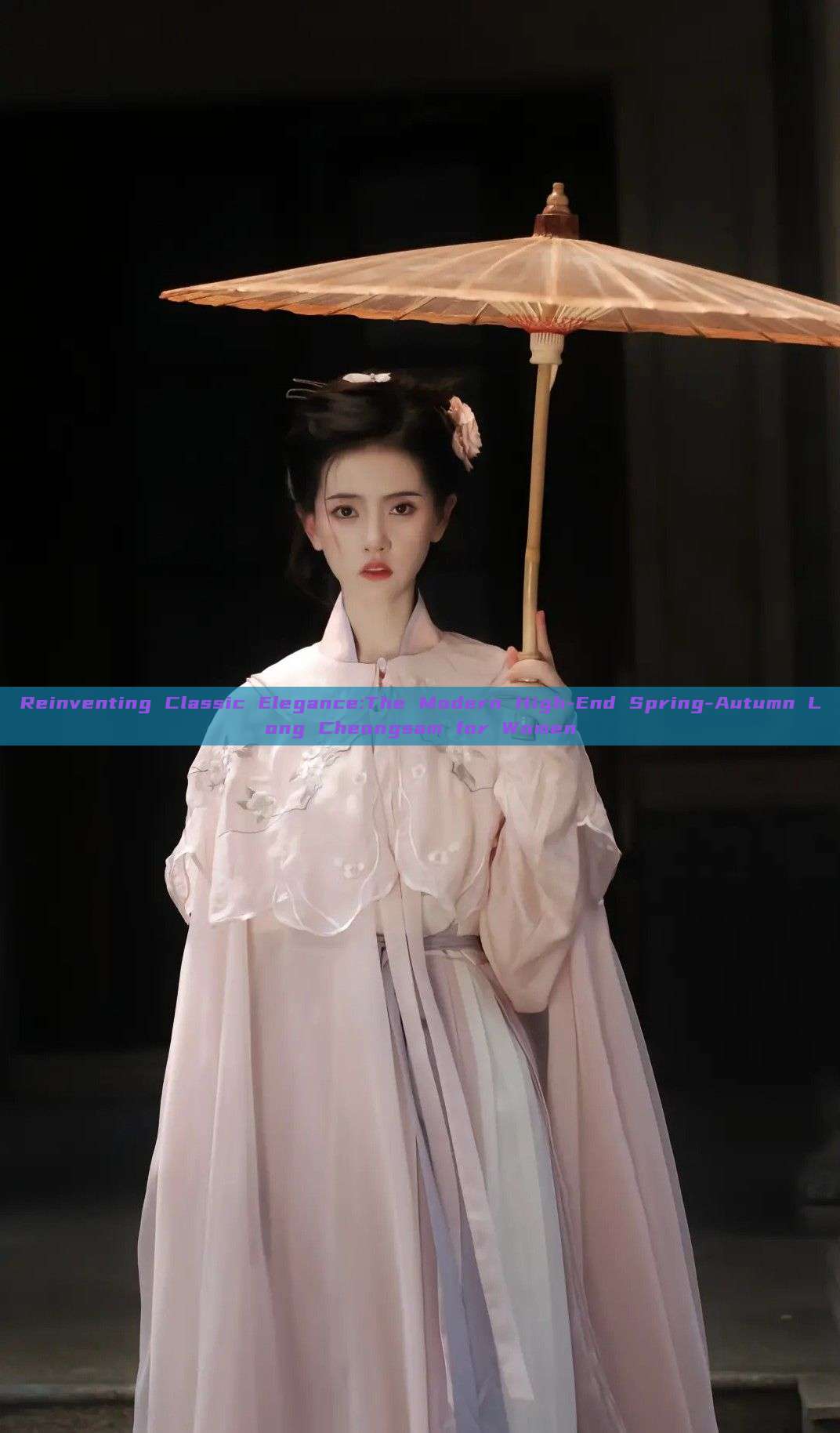 Reinventing Classic Elegance:The Modern High-End Spring-Autumn Long Cheongsam for Women Reinventing Classic Elegance:The Modern High-End Spring-Autumn Long Cheongsam for Women