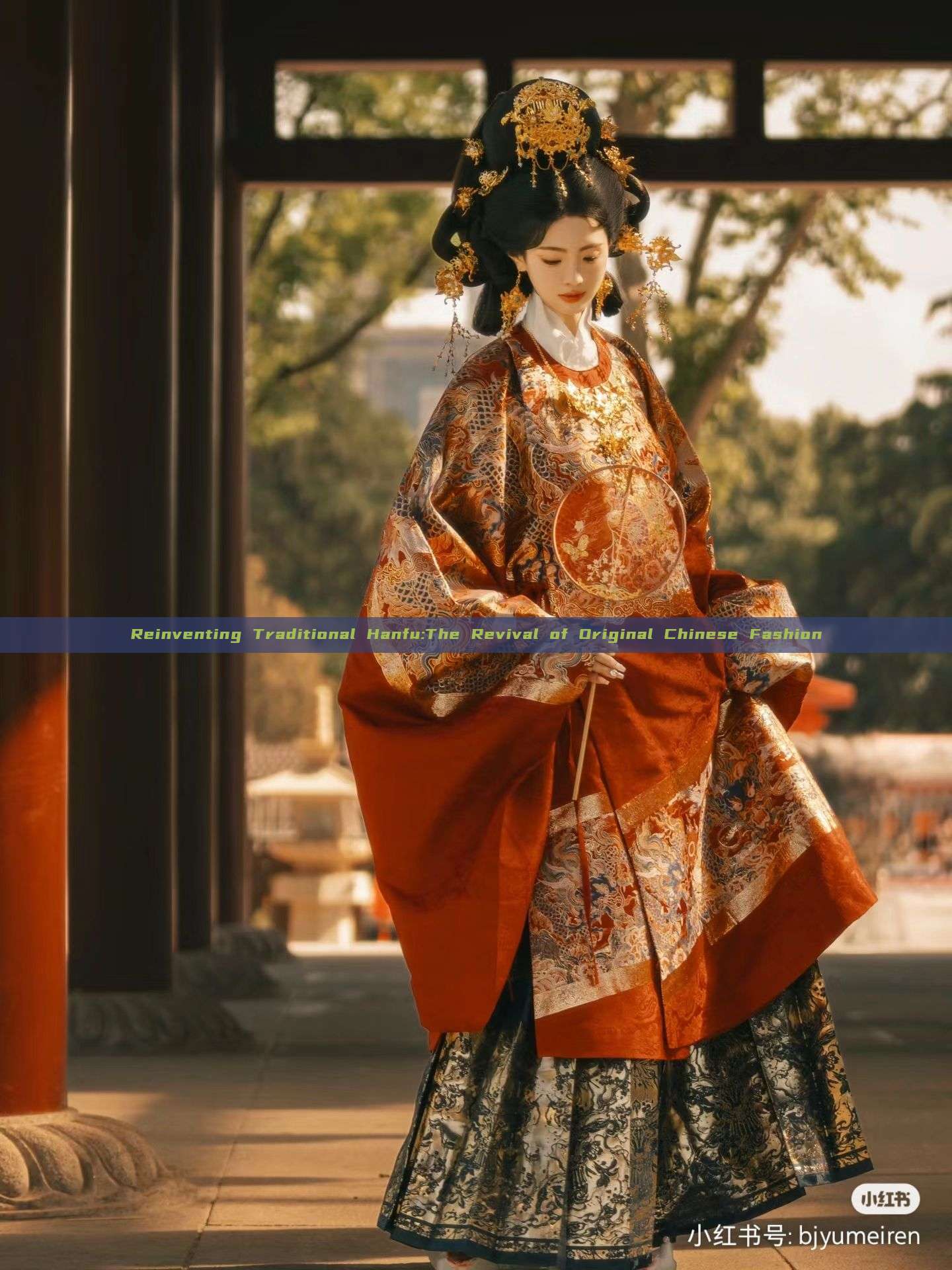 Reinventing Traditional Hanfu:The Revival of Original Chinese Fashion Reinventing Traditional Hanfu:The Revival of Original Chinese Fashion