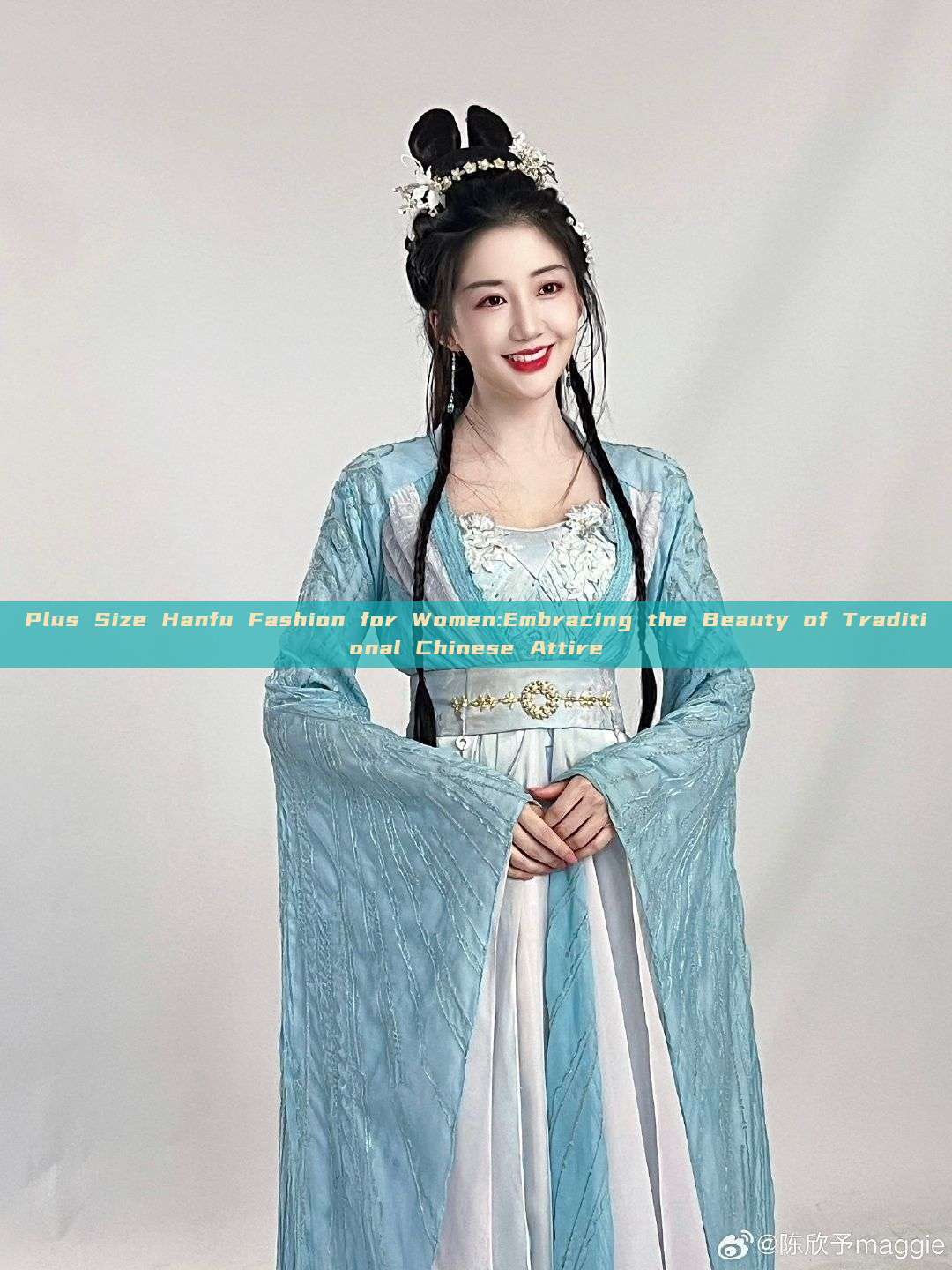 Plus Size Hanfu Fashion for Women:Embracing the Beauty of Traditional Chinese Attire Plus Size Hanfu Fashion for Women:Embracing the Beauty of Traditional Chinese Attire