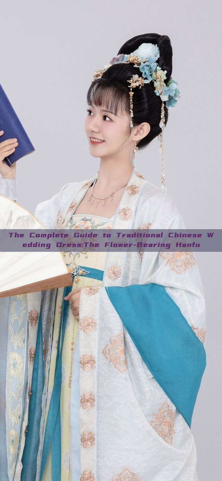 The Complete Guide to Traditional Chinese Wedding Dress:The Flower-Bearing Hanfu The Complete Guide to Traditional Chinese Wedding Dress:The Flower-Bearing Hanfu