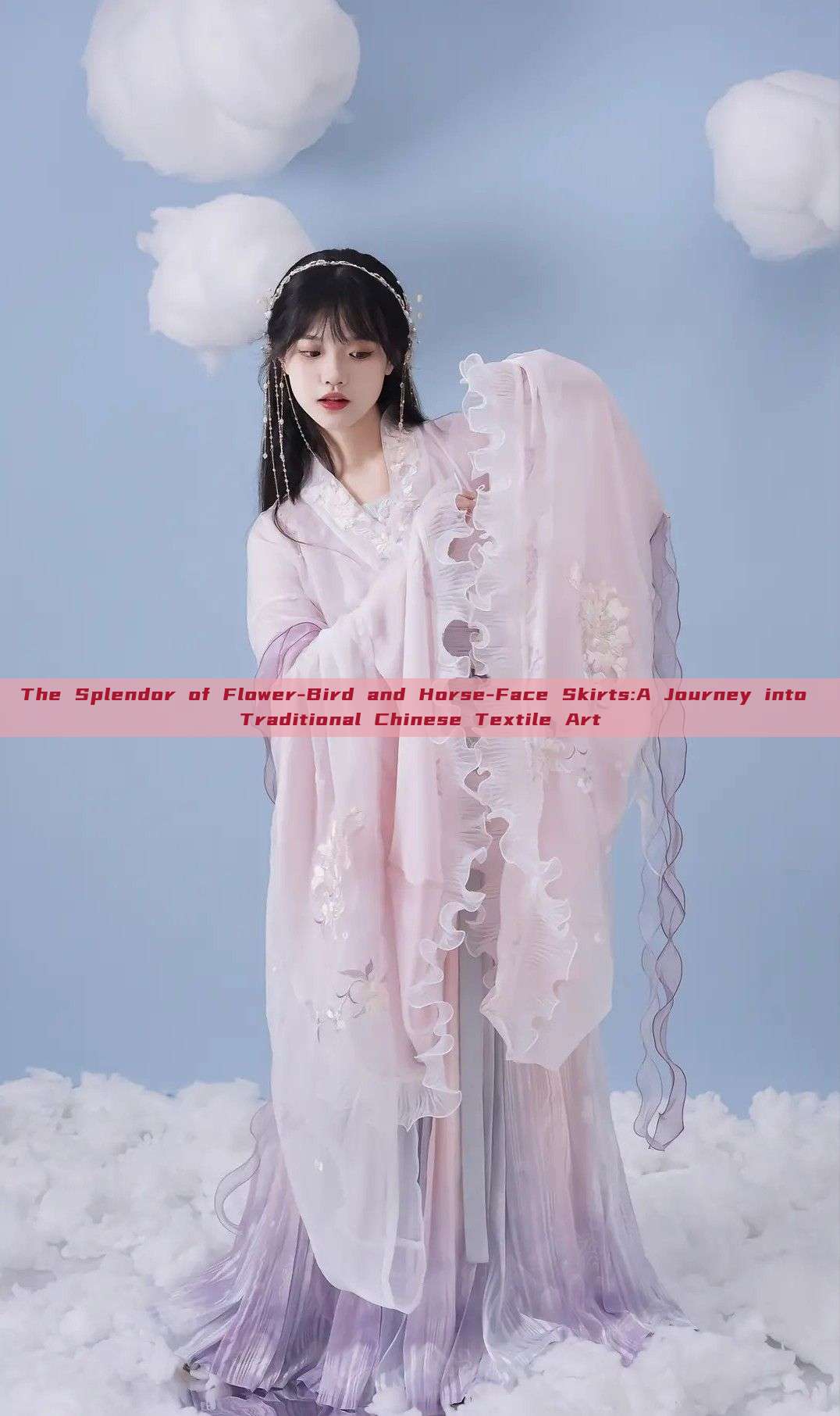 The Splendor of Flower-Bird and Horse-Face Skirts:A Journey into Traditional Chinese Textile Art The Splendor of Flower-Bird and Horse-Face Skirts:A Journey into Traditional Chinese Textile Art