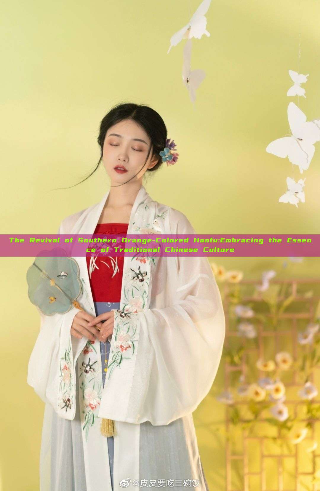 The Revival of Southern Orange-Colored Hanfu:Embracing the Essence of Traditional Chinese Culture The Revival of Southern Orange-Colored Hanfu:Embracing the Essence of Traditional Chinese Culture