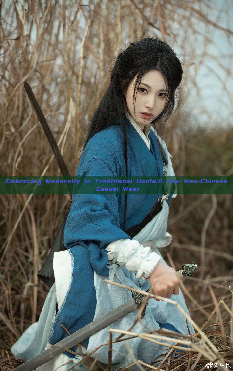 Embracing Modernity in Traditional Hanfu:A New Neo-Chinese Casual Wear Embracing Modernity in Traditional Hanfu:A New Neo-Chinese Casual Wear