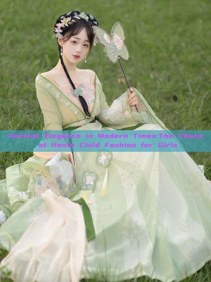 Ancient Elegance in Modern Times:The Charm of Hanfu Child Fashion for Girls Ancient Elegance in Modern Times:The Charm of Hanfu Child Fashion for Girls
