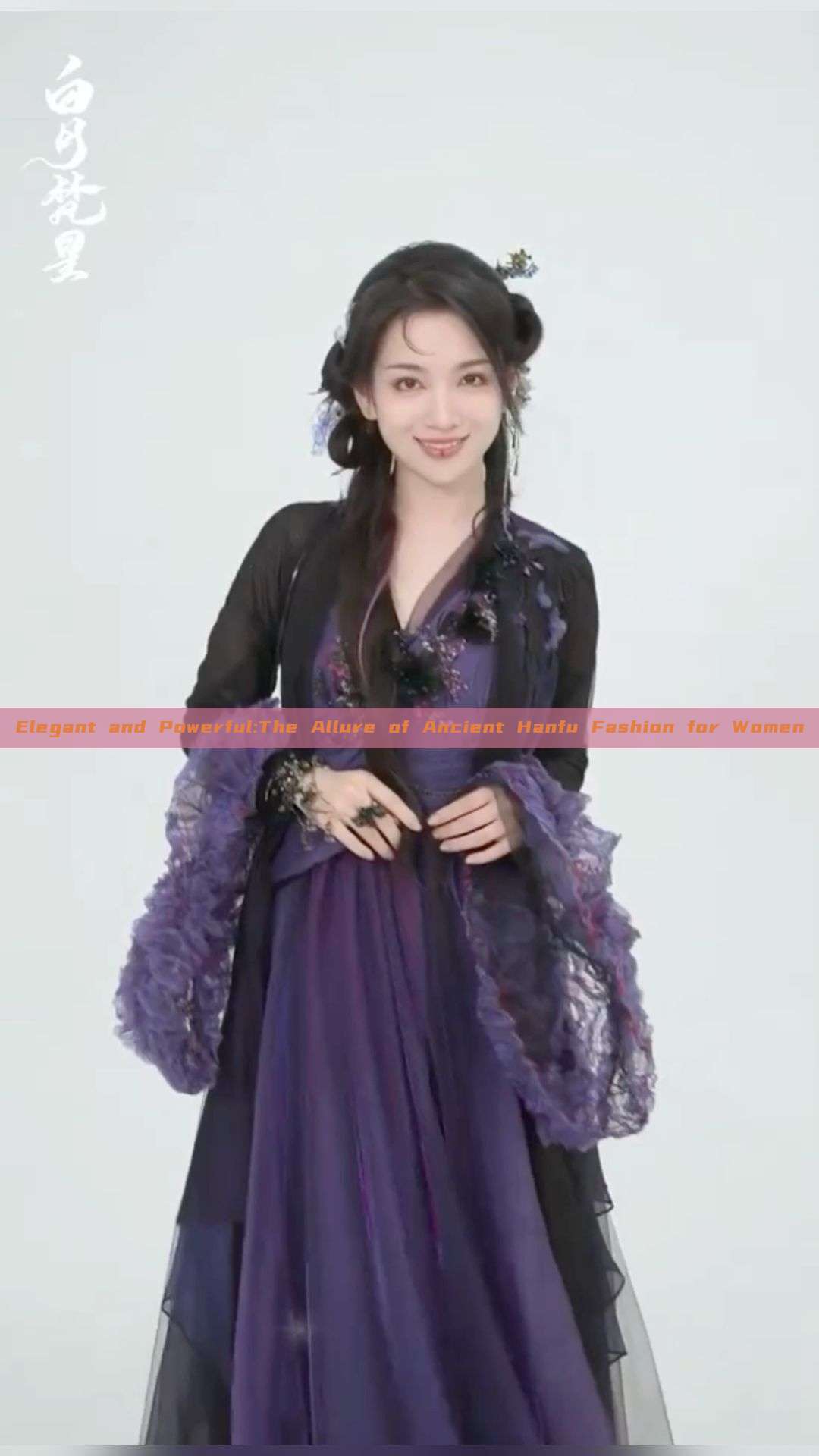 Elegant and Powerful:The Allure of Ancient Hanfu Fashion for Women