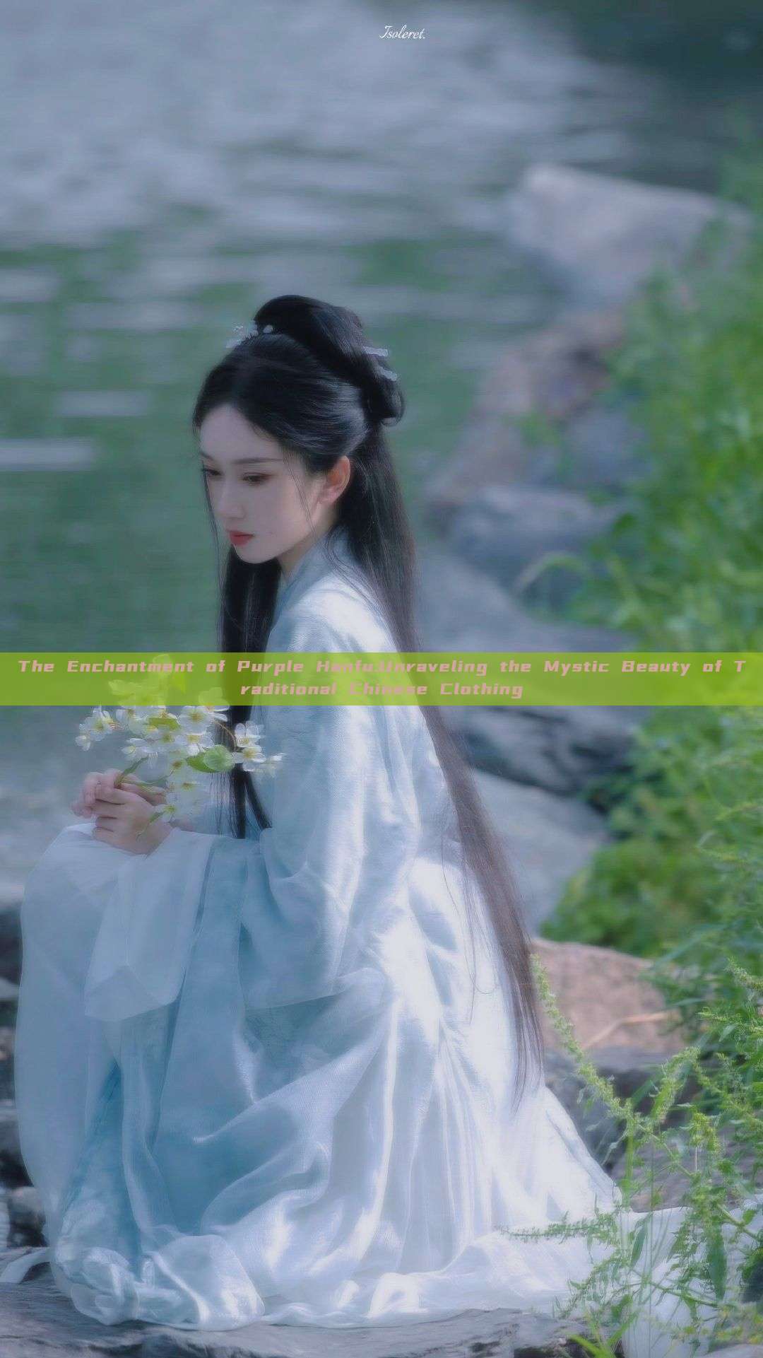 The Enchantment of Purple Hanfu:Unraveling the Mystic Beauty of Traditional Chinese Clothing The Enchantment of Purple Hanfu:Unraveling the Mystic Beauty of Traditional Chinese Clothing