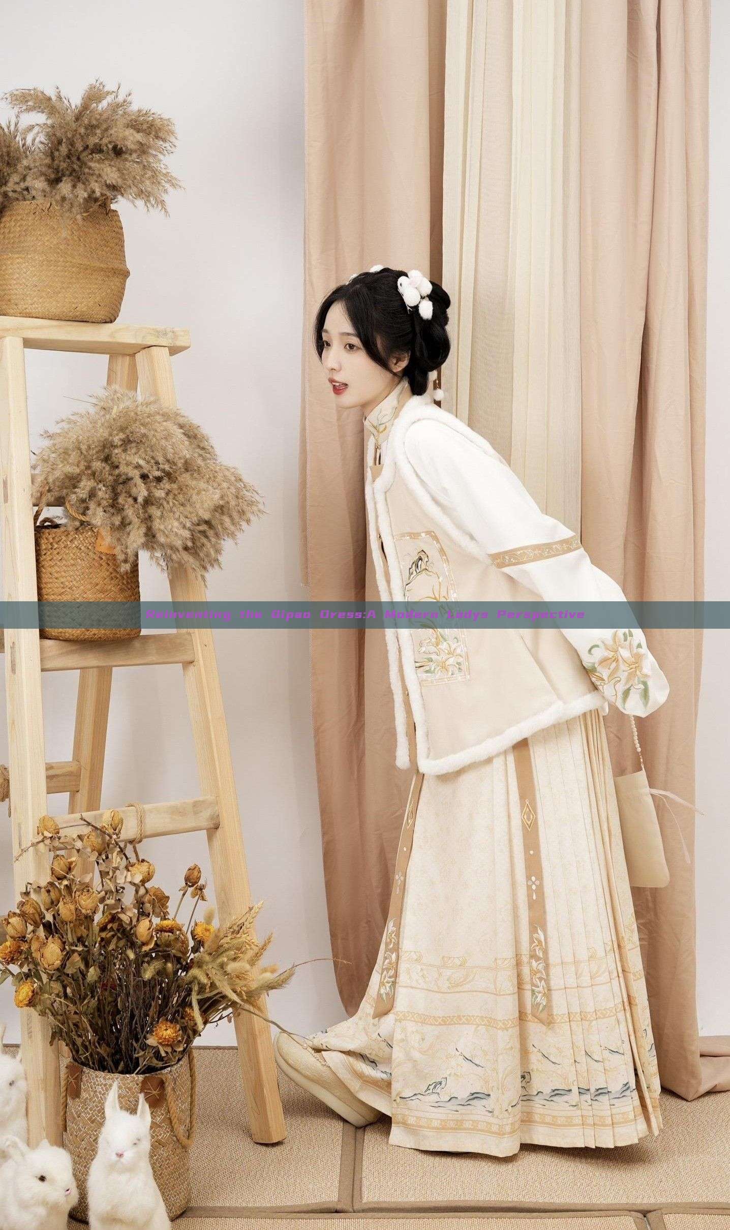 Reinventing the Qipao Dress:A Modern Ladys Perspective Reinventing the Qipao Dress:A Modern Ladys Perspective