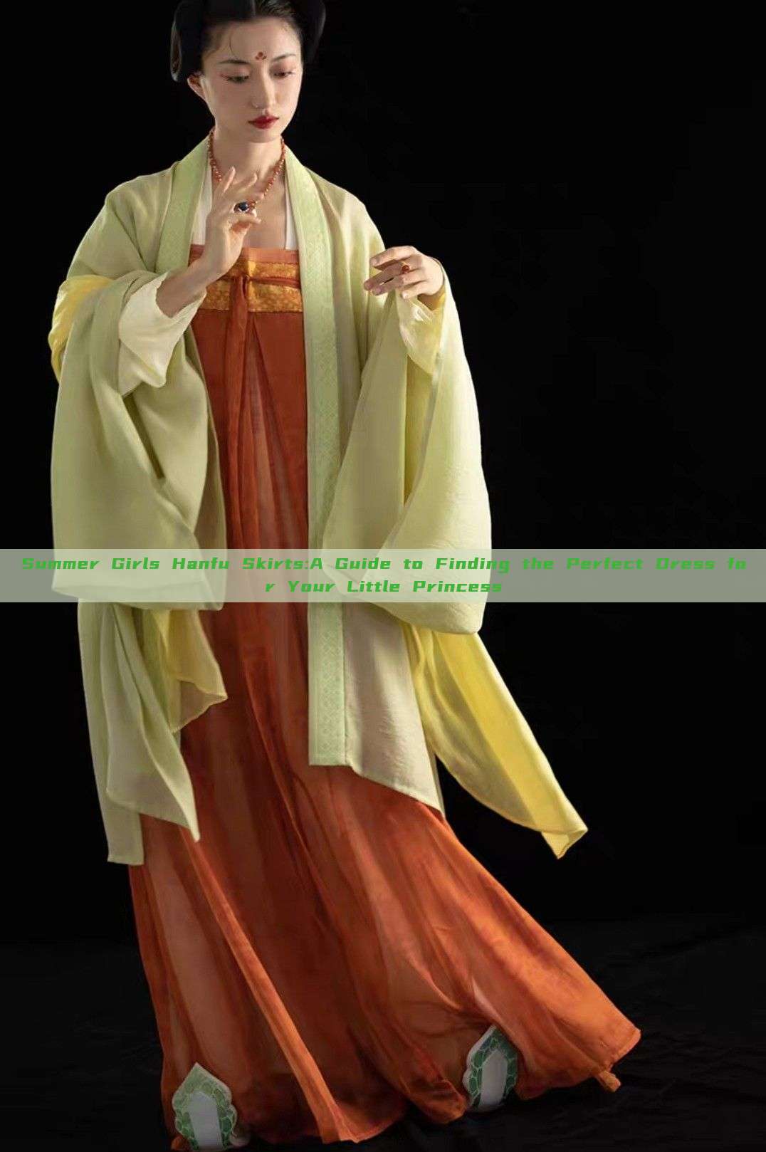 Summer Girls Hanfu Skirts:A Guide to Finding the Perfect Dress for Your Little Princess Summer Girls Hanfu Skirts:A Guide to Finding the Perfect Dress for Your Little Princess