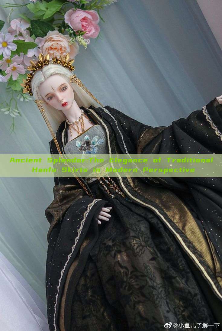 Ancient Splendor:The Elegance of Traditional Hanfu Skirts in Modern Perspective