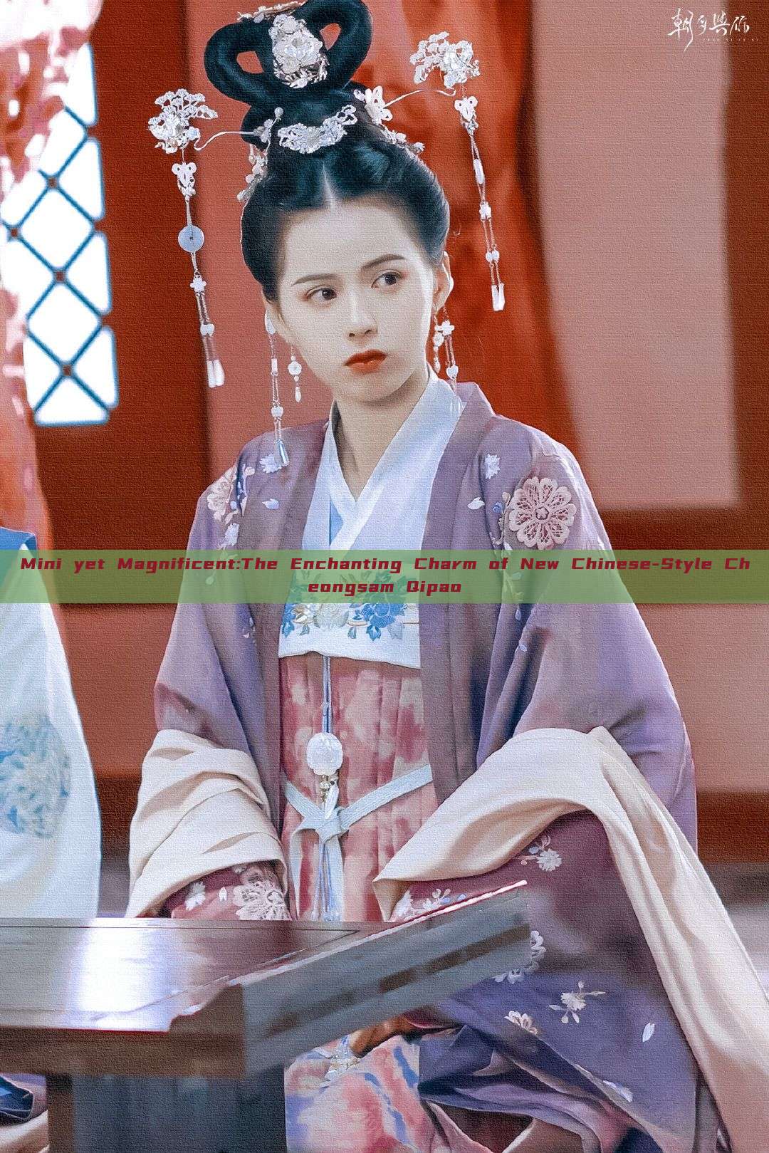 Mini yet Magnificent:The Enchanting Charm of New Chinese-Style Cheongsam Qipao Mini yet Magnificent:The Enchanting Charm of New Chinese-Style Cheongsam Qipao