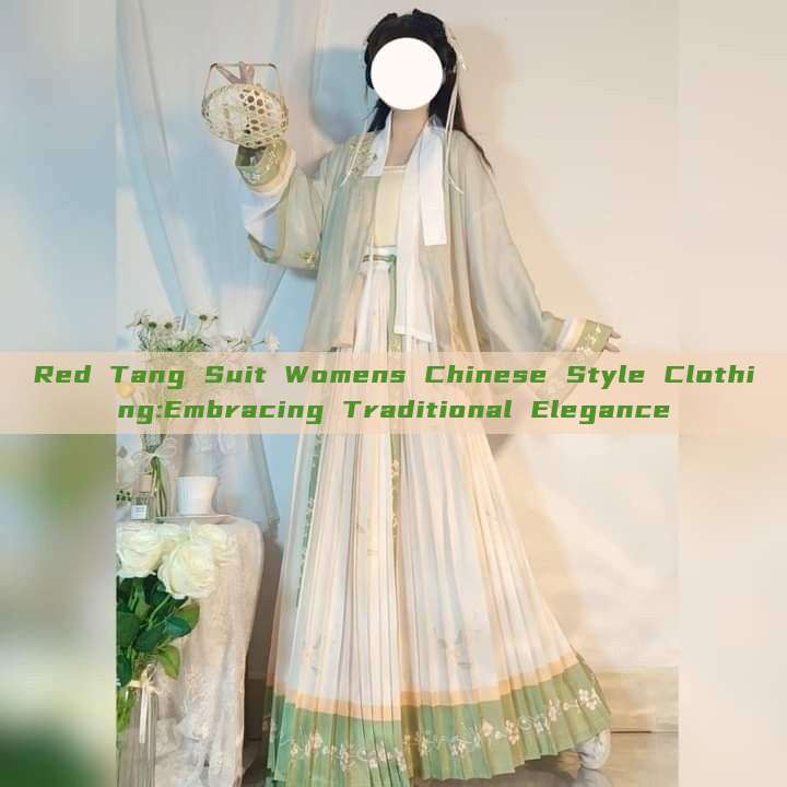 Red Tang Suit Womens Chinese Style Clothing:Embracing Traditional Elegance Red Tang Suit Womens Chinese Style Clothing:Embracing Traditional Elegance