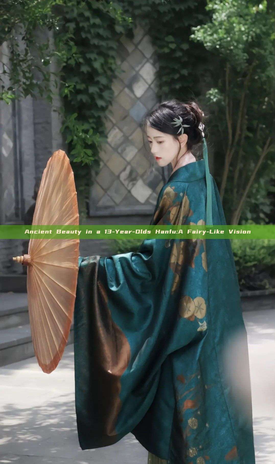 Ancient Beauty in a 13-Year-Olds Hanfu:A Fairy-Like Vision Ancient Beauty in a 13-Year-Olds Hanfu:A Fairy-Like Vision