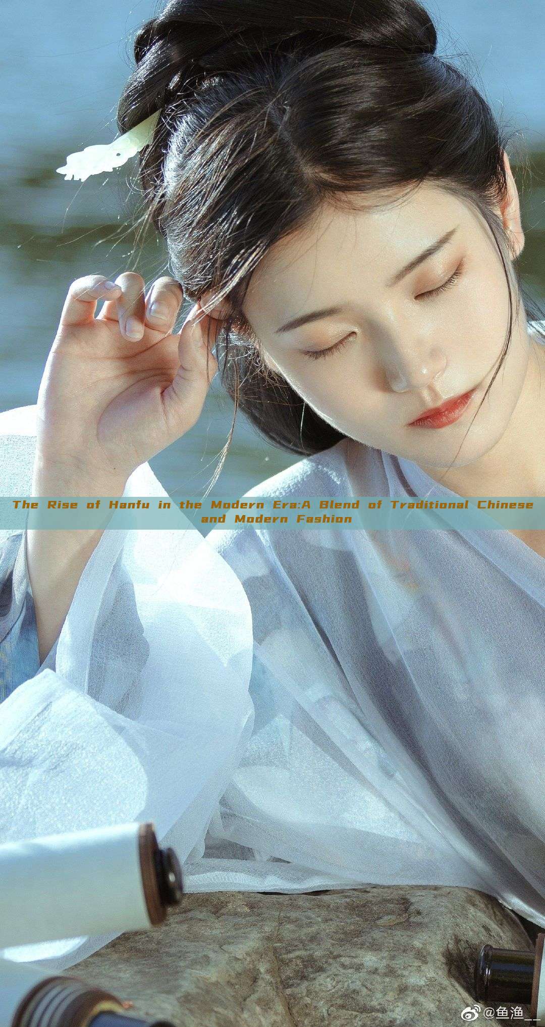 The Rise of Hanfu in the Modern Era:A Blend of Traditional Chinese and Modern Fashion The Rise of Hanfu in the Modern Era:A Blend of Traditional Chinese and Modern Fashion