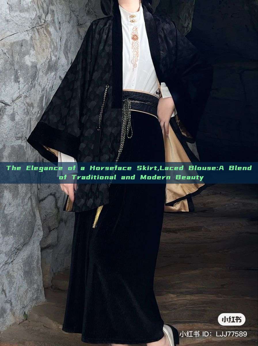 The Elegance of a Horseface Skirt,Laced Blouse:A Blend of Traditional and Modern Beauty