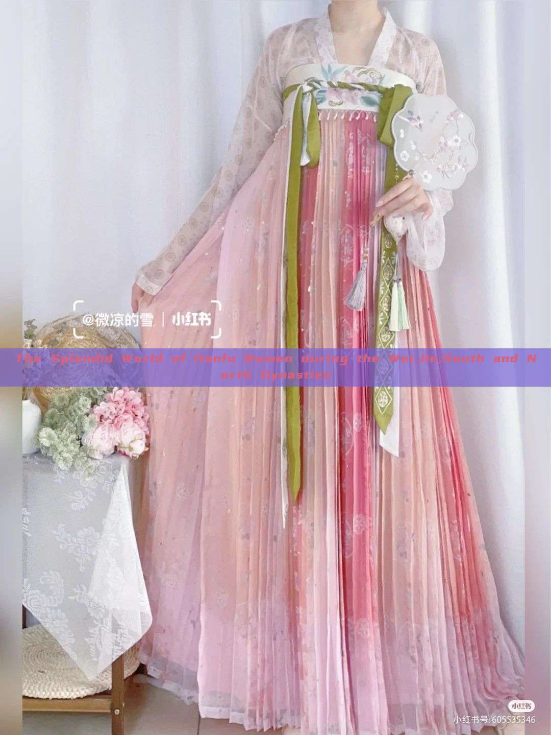 The Splendid World of Hanfu Women during the Wei,Jin,South and North Dynasties The Splendid World of Hanfu Women during the Wei,Jin,South and North Dynasties