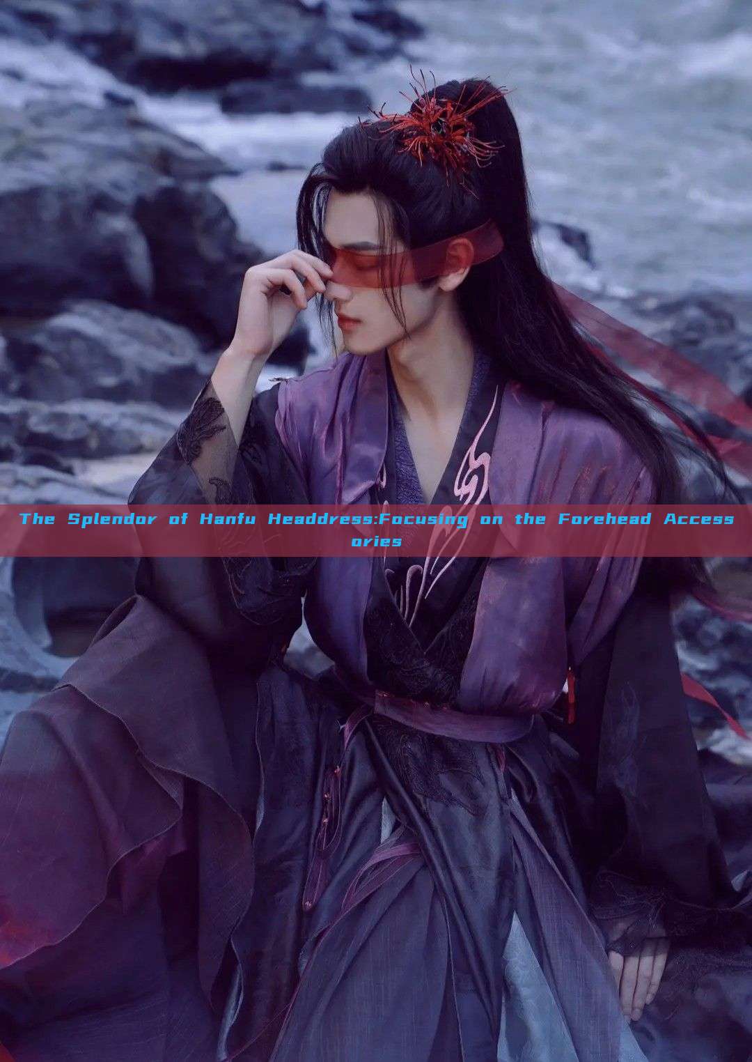 The Splendor of Hanfu Headdress:Focusing on the Forehead Accessories The Splendor of Hanfu Headdress:Focusing on the Forehead Accessories