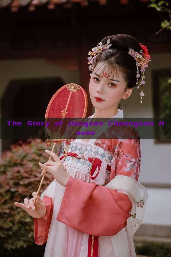 The Story of Jiangnan Cheongsam House The Story of Jiangnan Cheongsam House