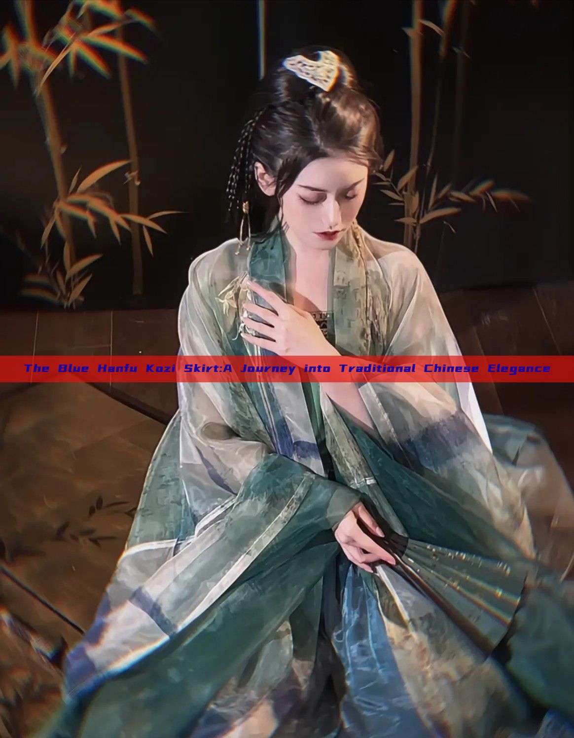 The Blue Hanfu Kozi Skirt:A Journey into Traditional Chinese Elegance The Blue Hanfu Kozi Skirt:A Journey into Traditional Chinese Elegance