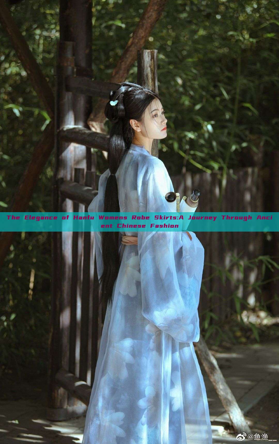 The Elegance of Hanfu Womens Robe Skirts:A Journey Through Ancient Chinese Fashion The Elegance of Hanfu Womens Robe Skirts:A Journey Through Ancient Chinese Fashion