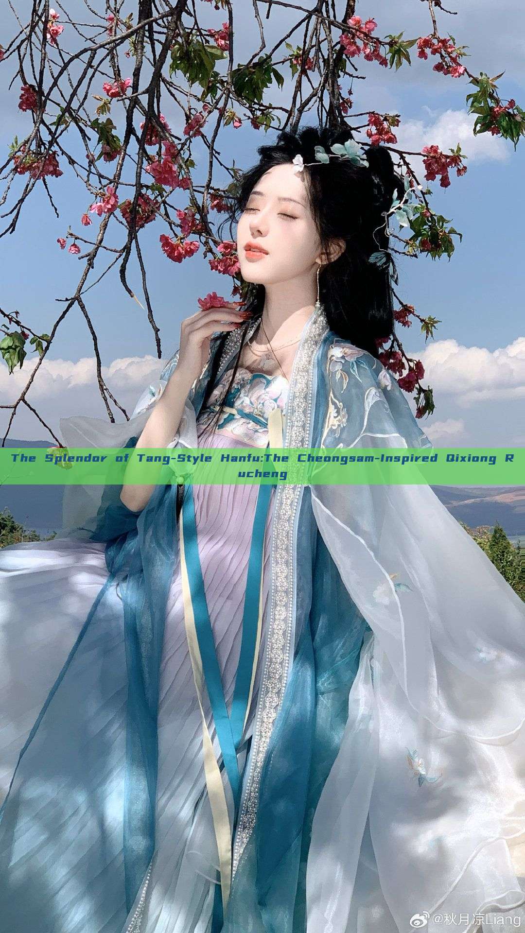 The Splendor of Tang-Style Hanfu:The Cheongsam-Inspired Qixiong Rucheng The Splendor of Tang-Style Hanfu:The Cheongsam-Inspired Qixiong Rucheng