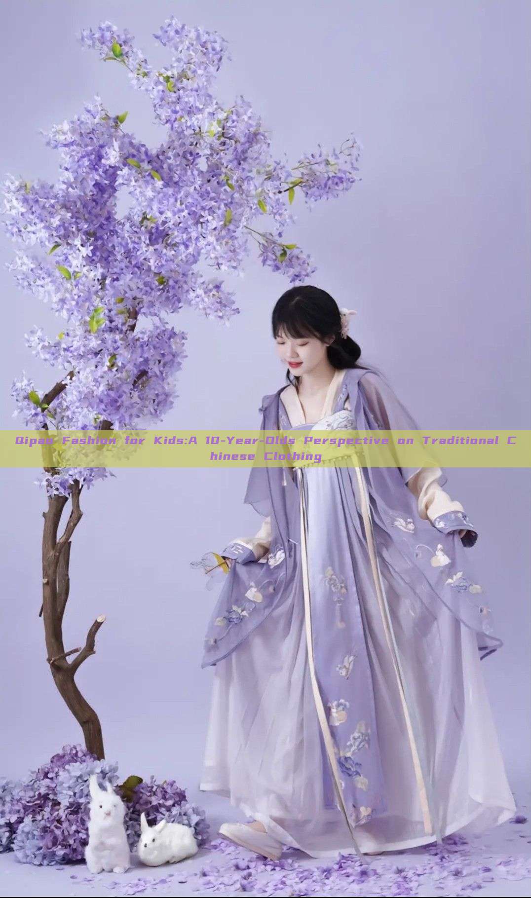 Qipao Fashion for Kids:A 10-Year-Olds Perspective on Traditional Chinese Clothing Qipao Fashion for Kids:A 10-Year-Olds Perspective on Traditional Chinese Clothing
