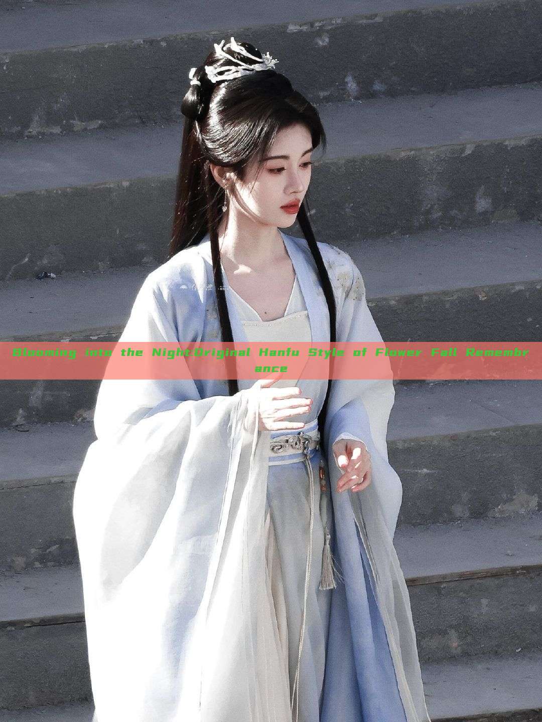 Blooming into the Night:Original Hanfu Style of Flower Fall Remembrance Blooming into the Night:Original Hanfu Style of Flower Fall Remembrance