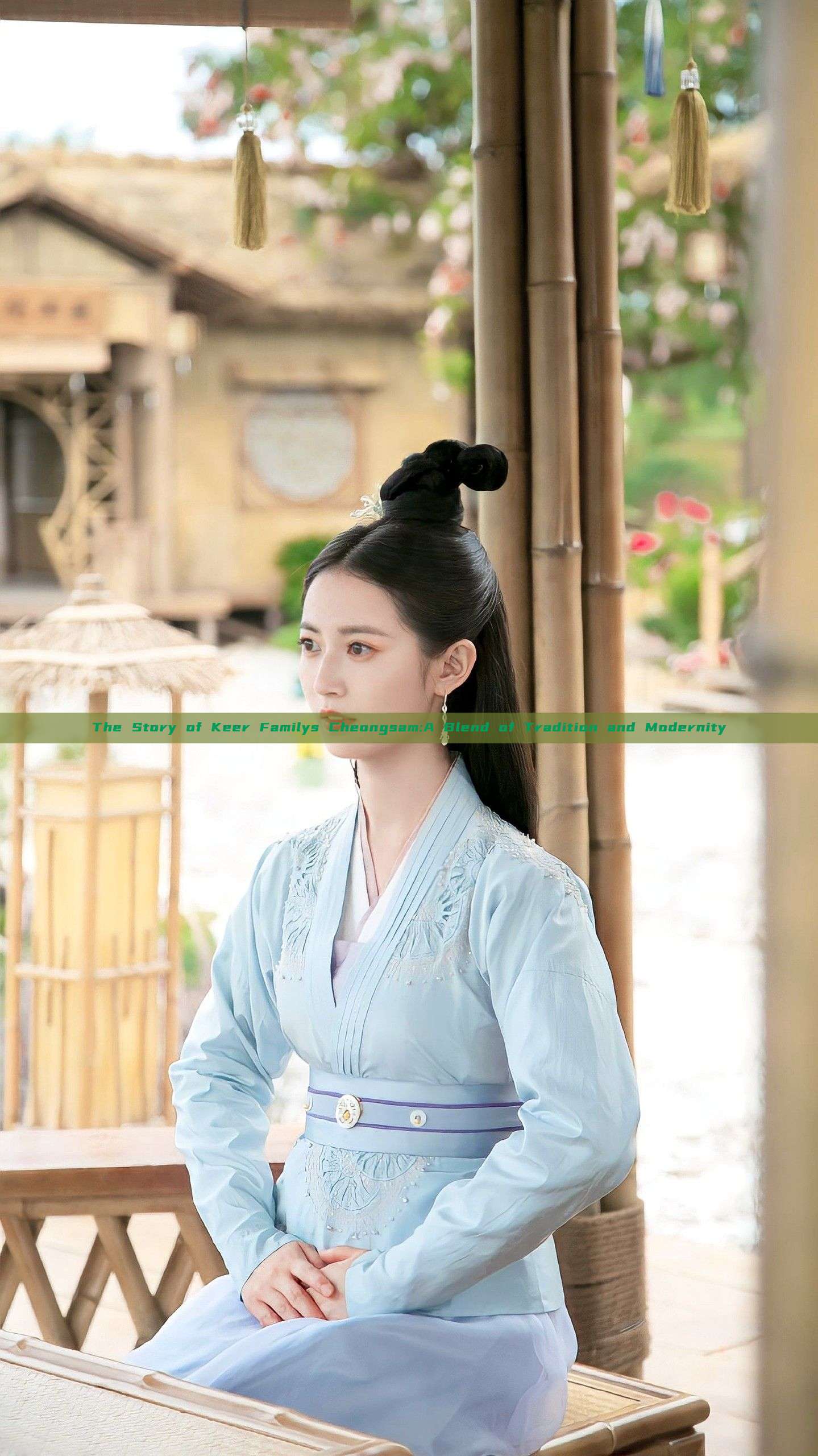 The Story of Keer Familys Cheongsam:A Blend of Tradition and Modernity The Story of Keer Familys Cheongsam:A Blend of Tradition and Modernity