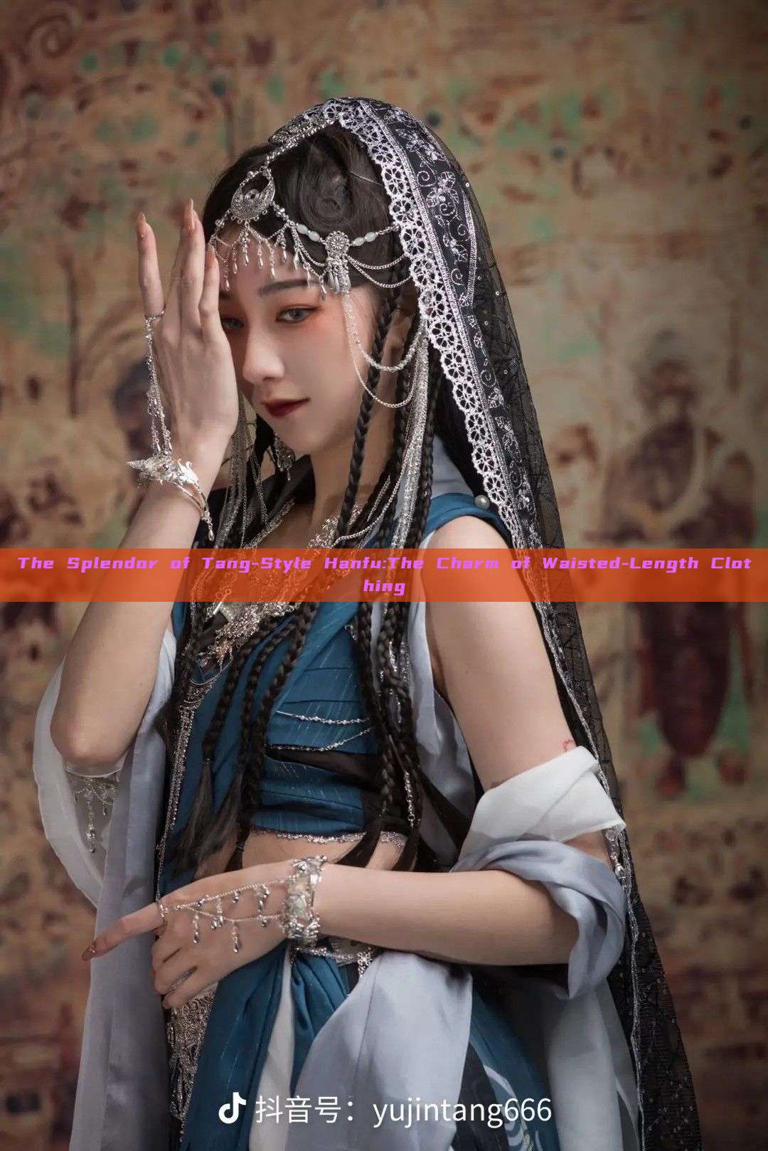 The Splendor of Tang-Style Hanfu:The Charm of Waisted-Length Clothing
